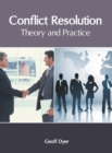 Conflict Resolution: Theory and Practice - Book