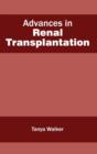 Advances in Renal Transplantation - Book