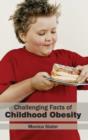 Challenging Facts of Childhood Obesity - Book