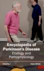 Encyclopedia of Parkinson's Disease: Volume I (Etiology and Pathophysiology) - Book
