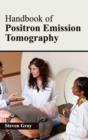 Handbook of Positron Emission Tomography - Book