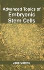 Advanced Topics of Embryonic Stem Cells - Book