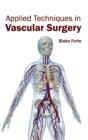 Applied Techniques in Vascular Surgery - Book