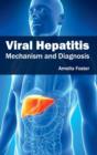 Viral Hepatitis: Mechanism and Diagnosis - Book