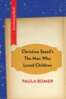Christina Stead's The Man Who Loved Children: Bookmarked - Book