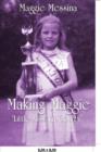Making Maggie : 'Little Miss Tri-County' - Book