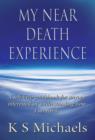 My Near Death Experience - Book