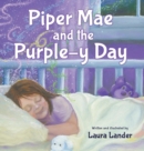 Piper Mae and the Purple-y Day! - Book