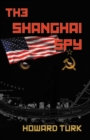 The Shanghai Spy - Book