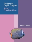 The Stewart English Program : Book 1 Principles Plus . . . - Book