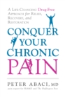 Relieve Chronic Pain : A Life-Changing Drug-Free Approach for Relief, Recovery, and Restoration - Book