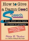 How to Give a Damn Good Speech - eBook