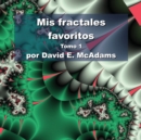 Mis fractales favoritos : Tomo 1 - Book