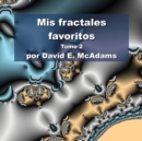 Mis fractales favoritos : Tomo 2 - Book