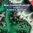 Miei Frattali Preferiti : Volume 1 - Book
