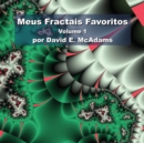 Meus Fractais Favoritos : Volume 1 - Book