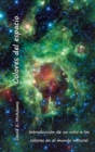 Colores del espacio : Introducci?n de un ni?o a los colores en el mundo natural - Book