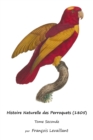 Histoire Naturelle des Perroquets (1805) : Tome Seconde - Book