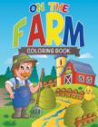On The Farm Coloring Farm - Book