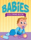 Babies Coloring Book - Book