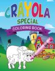 Crayola Special Coloring Book - Book