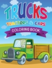 Trucks, Tractors & Cars Coloring Book - Book