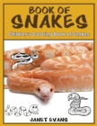 Book of Snakes : Children's Coloring Book of Snakes - Book