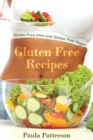 Gluten Free Recipes : Gluten Free Diet and Gluten Free Vegan - Book
