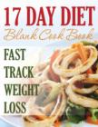 17 Day Diet Blank Cookbook - Book