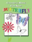 Coloring Book for Kids : Butterfly: Kids Coloring Book - Book