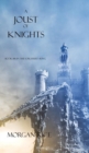 A Joust of Knights (Book #16 in the Sorcerer's Ring) - Book