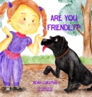 Are You Friendly? - Book