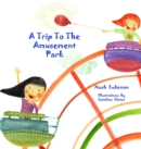 A Trip to the Amusement Park - Book