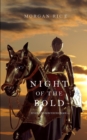 Night of the Bold (Kings and Sorcerers--Book 6) - Book