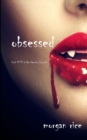 Obsessed (Book #12 in the Vampire Journals) - Book