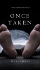 Once Taken (a Riley Paige Mystery--Book #2) - Book