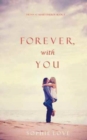 Forever, with You (the Inn at Sunset Harbor-Book 3) - Book