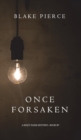 Once Forsaken (a Riley Paige Mystery-Book 7) - Book