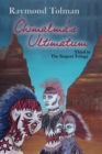 Chimalma's Ultimatum : Third in the Serpent Trilogy - Book