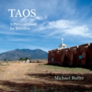 Taos : A Pictorial Guide for Travelers - Book