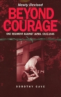 Beyond Courage (Newly REV) - Book