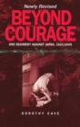 Beyond Courage : One Regiment Against Japan, 1941-1945 - Book