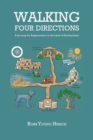 Walking Four Directions : A Journey for Regeneration in the Land of Enchantment - Book
