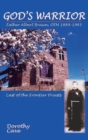 God's Warrior : Father Albert Braun, OFM 1889-1983 - Book