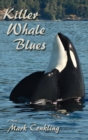Killer Whale Blues - Book