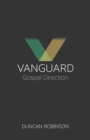 Vanguard : The movement and direction of the Gospel. - Book