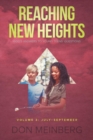 Reaching New Heights : God's Answers to Young Teens' Questions Volume 3: July-September - Book