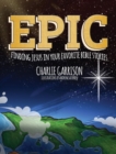 Epic : Finding Jesus in Your Favorite Bible Stories - Book