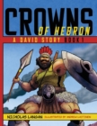 Crowns of Hebron : A David Story: Book 1 - Book