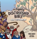 The Family Discipleship Bible : Old Testament - Book